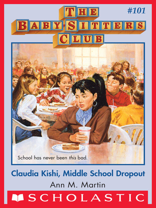 Title details for Claudia Kishi, Middle School Drop-Out by Ann M. Martin - Available